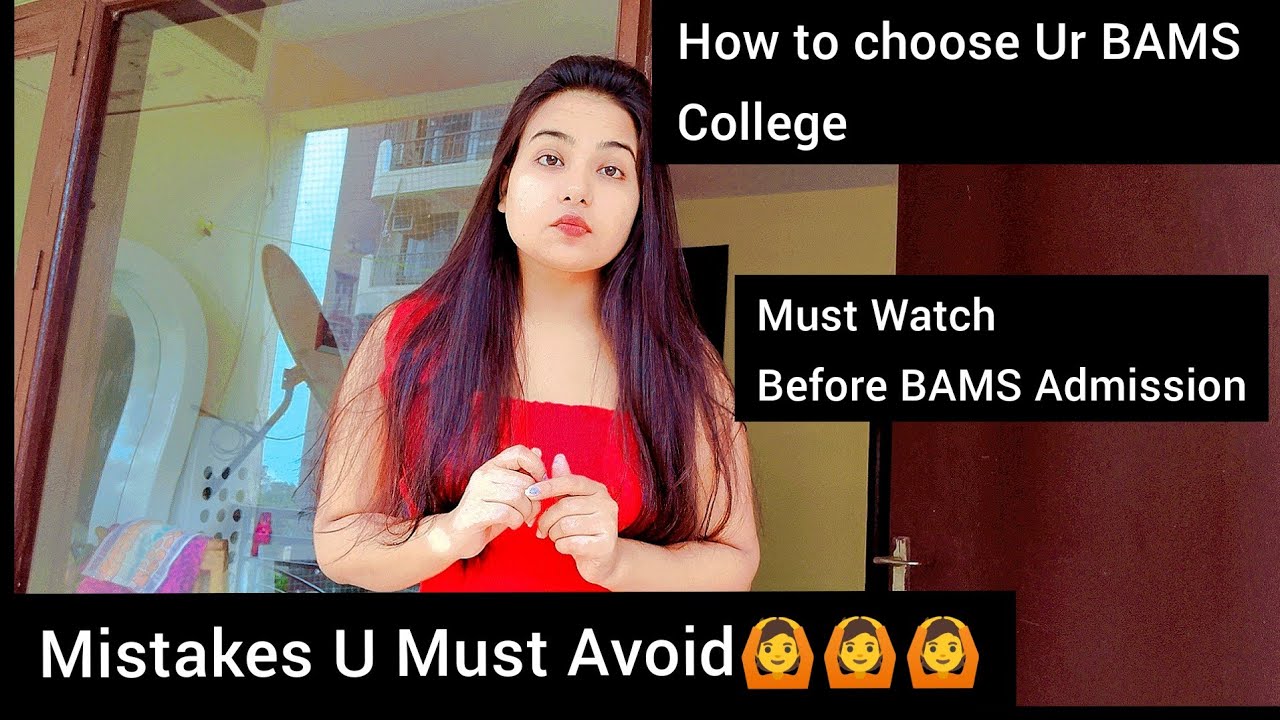 Things to keep in Mind While Choosing BAMS college + How I chose my Clg