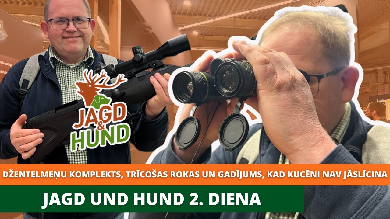 Jaudīgi ieroči, aktuālais termo pasaulē un mazliet par nažiem. Jagd und Hund 2. diena