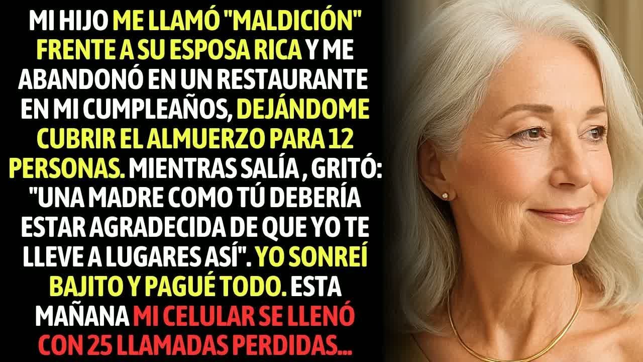 Mi Hijo Me Llamó Maldición Frente A Su Esposa Rica Y Me Dejó Pagar Un Almuerzo De US$5,000....