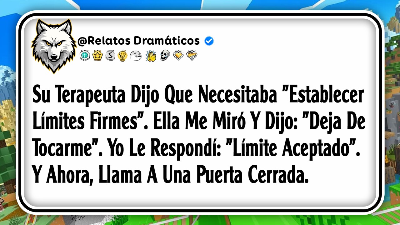 Su Terapeuta Dijo Que Necesitaba 
