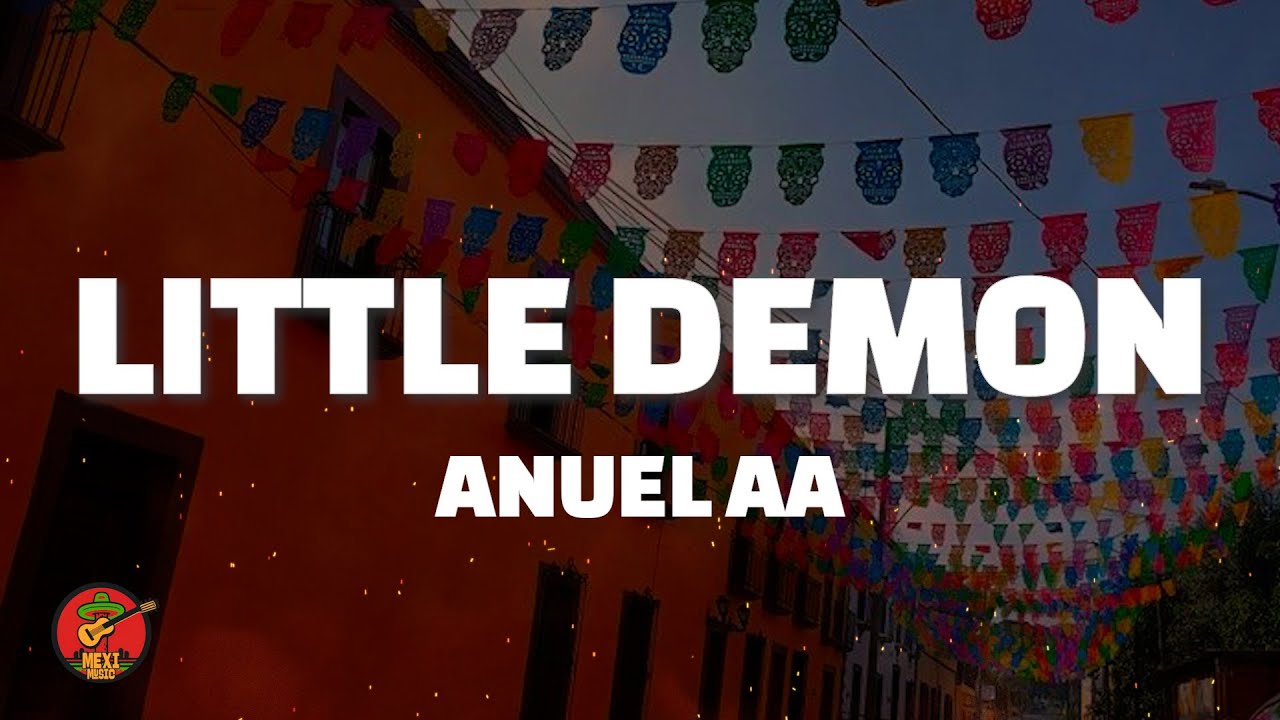 Anuel AA - Little Demon (Letra)