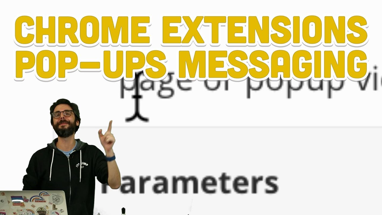 11.6: Chrome Extensions: Pop-ups Messaging - Programming with Text