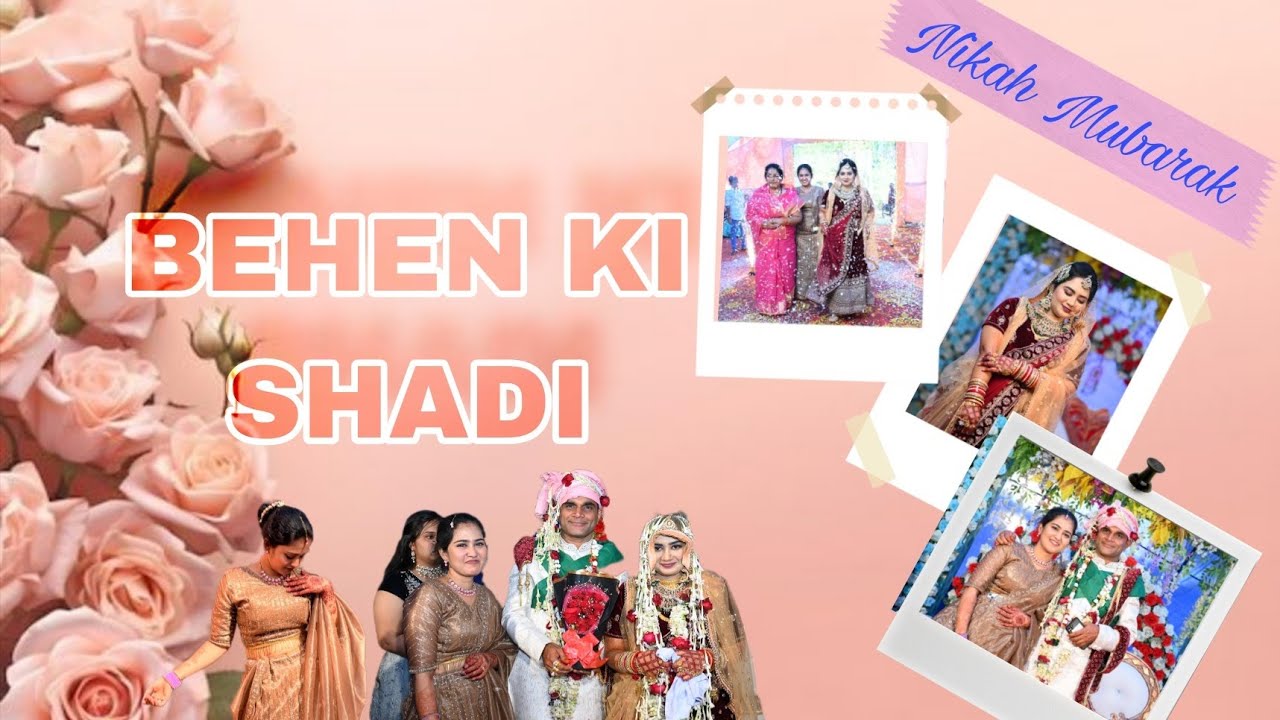 BEHEN KI SHADI || MUSLIM NIKAH || Sister marriage ceremony #sabnamsworld 
