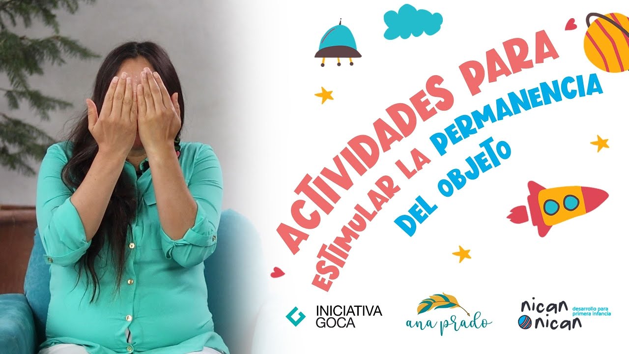 NicanNican te enseña: ACTIVIDADES PARA ESTIMULAR LA PERMANENCIA DEL OBJETO 👀