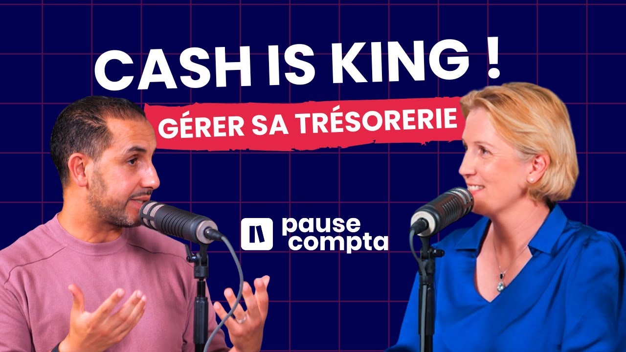 Gérer sa trésorerie : conseils et astuces