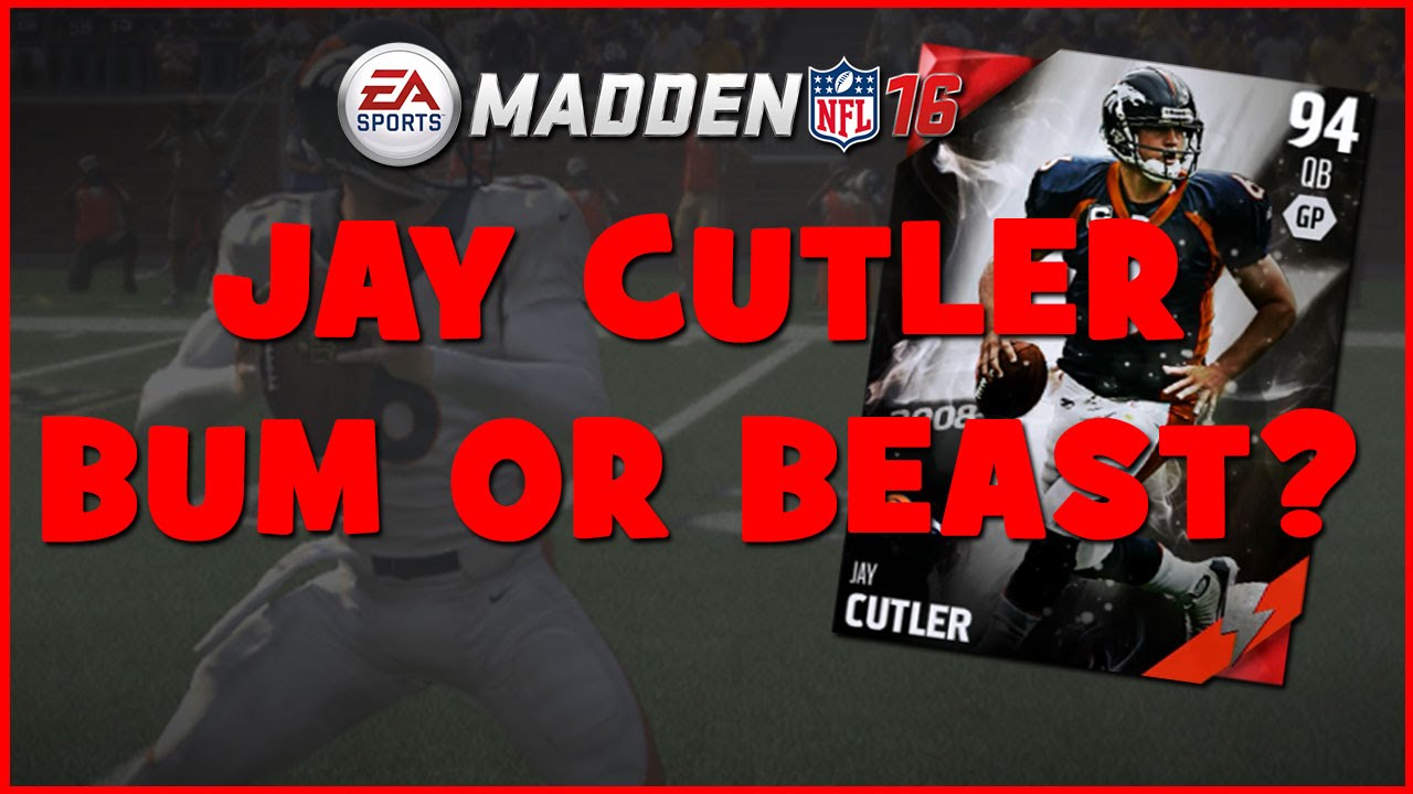 MUT 16 Gameplay | Flashback Jay Cutler Gameplay - Beast Or Bum?