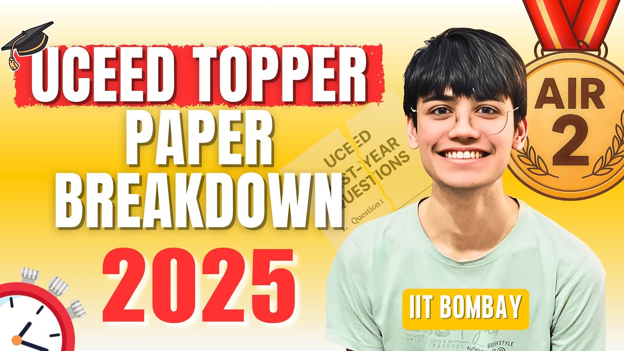 UCEED 2025 Topper (AIR 2) Solves Past Year Paper + Reveals Part B Strategy