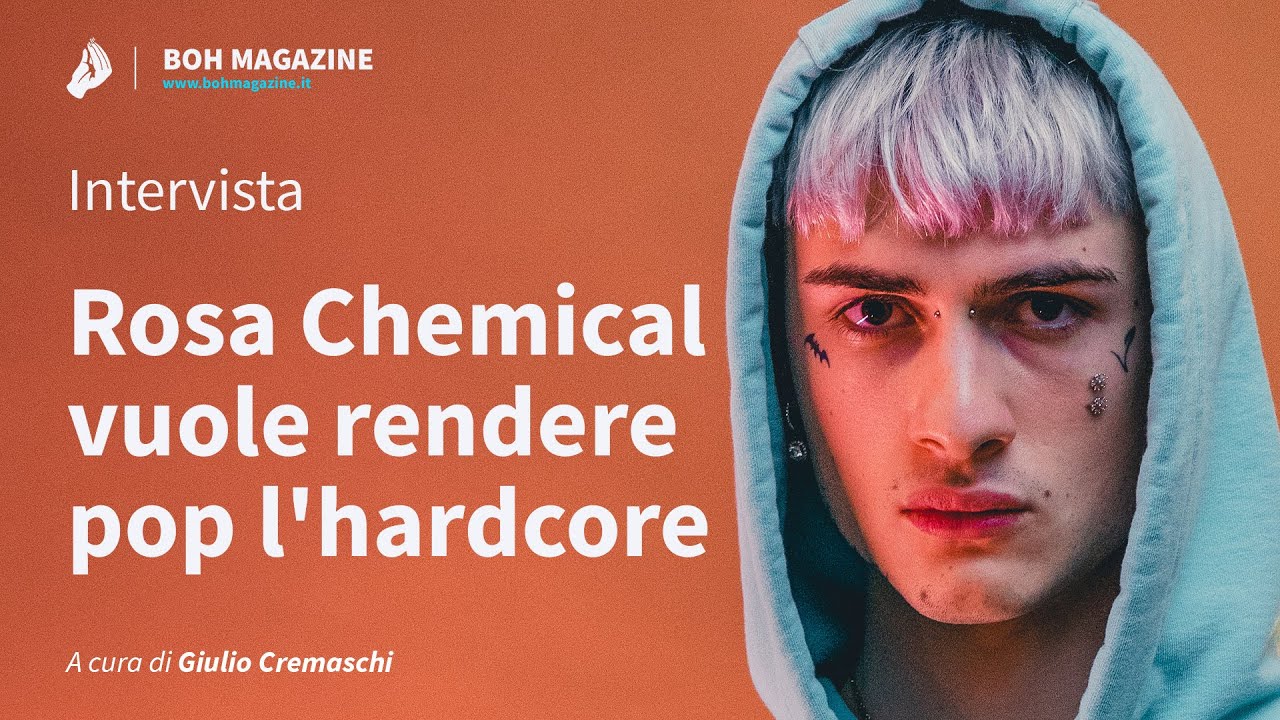 La missione di Rosa Chemical è rendere pop l'hardcore (intervista) | Boh Magazine