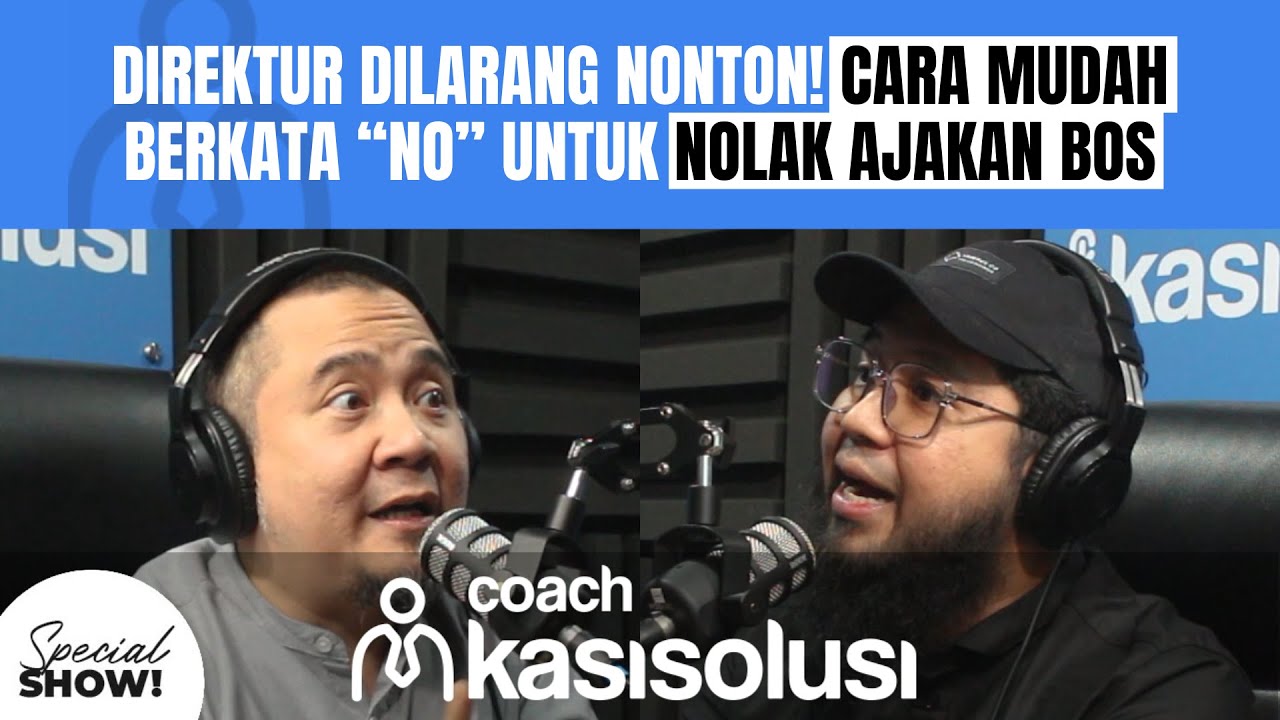 JANGAN MUDAH BERKATA “YES” PADA BOS KARENA SUNGKAN NOLAK! INI “CARI MUKA” YANG BENAR DIHADAPAN BOS