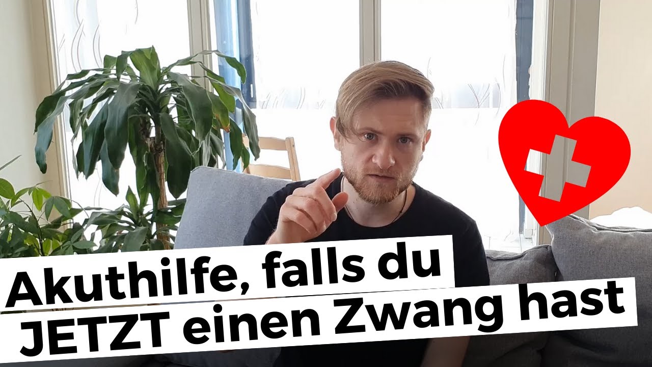 Kleines Hilfsvideo, wenn du JETZT GERADE einen ZWANG hast - Zwangsstörungen besiegen | Gedankensturm
