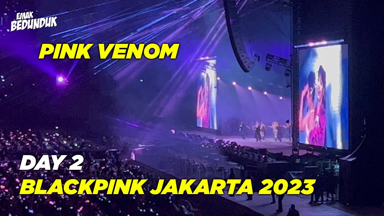 BLACKPINK - PINK VENOM LIVE AT GBK STADIUM JAKARTA 2023 (BORN PINK) DAY 2 FANCAM HD
