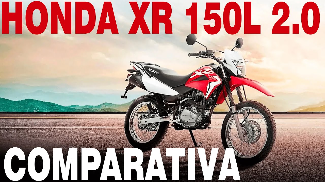 HONDA XR 150L 2.0 VS XR 150L VS YAMAHA XTZ 150 VS DR 150 VS MRX 150 COMPARATIVA DE FICHAS TECNICAS