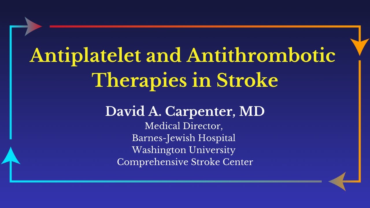 8-31-2023 - Antiplatelet and Antithrombotic Therapies in Stroke