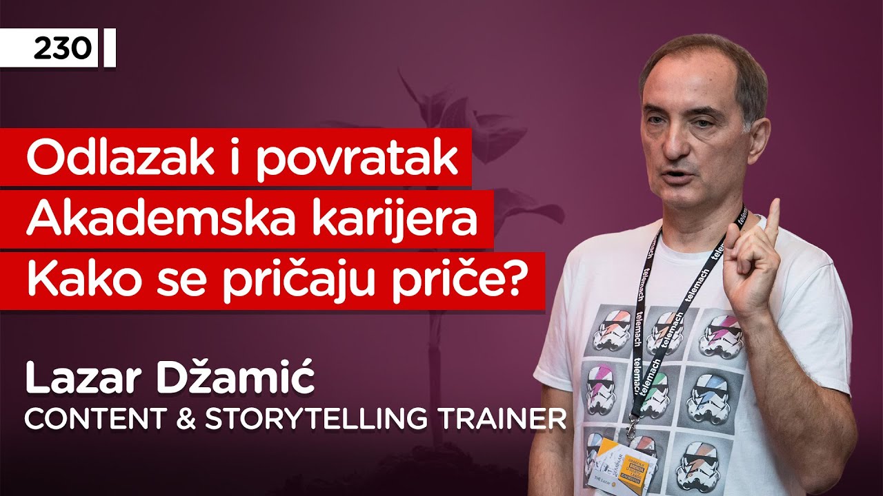 Lazar Džamić, content & storytelling trainer - Pojačalo podcast EP 230