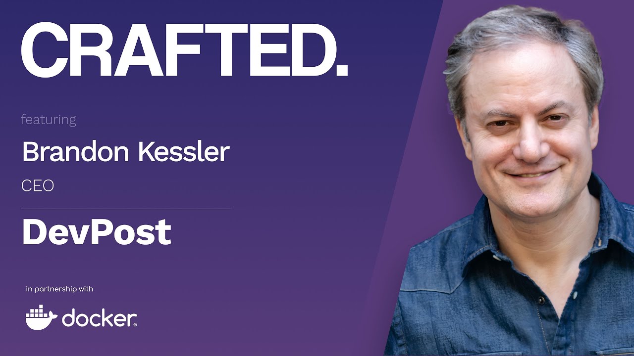 Powering the World’s Hackathons | Brandon Kessler (Founder & CEO, DevPost) | CRAFTED.