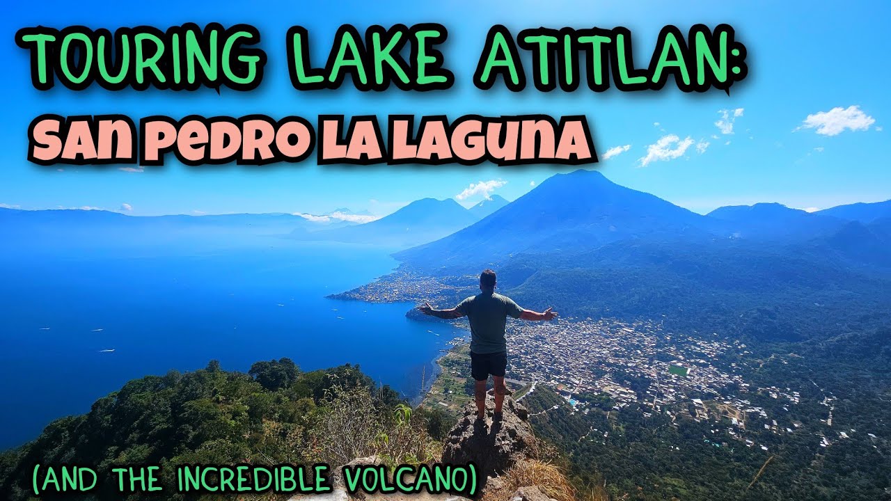 🇬🇹 San Pedro La Laguna Playa Finca, San Pedro Volcano