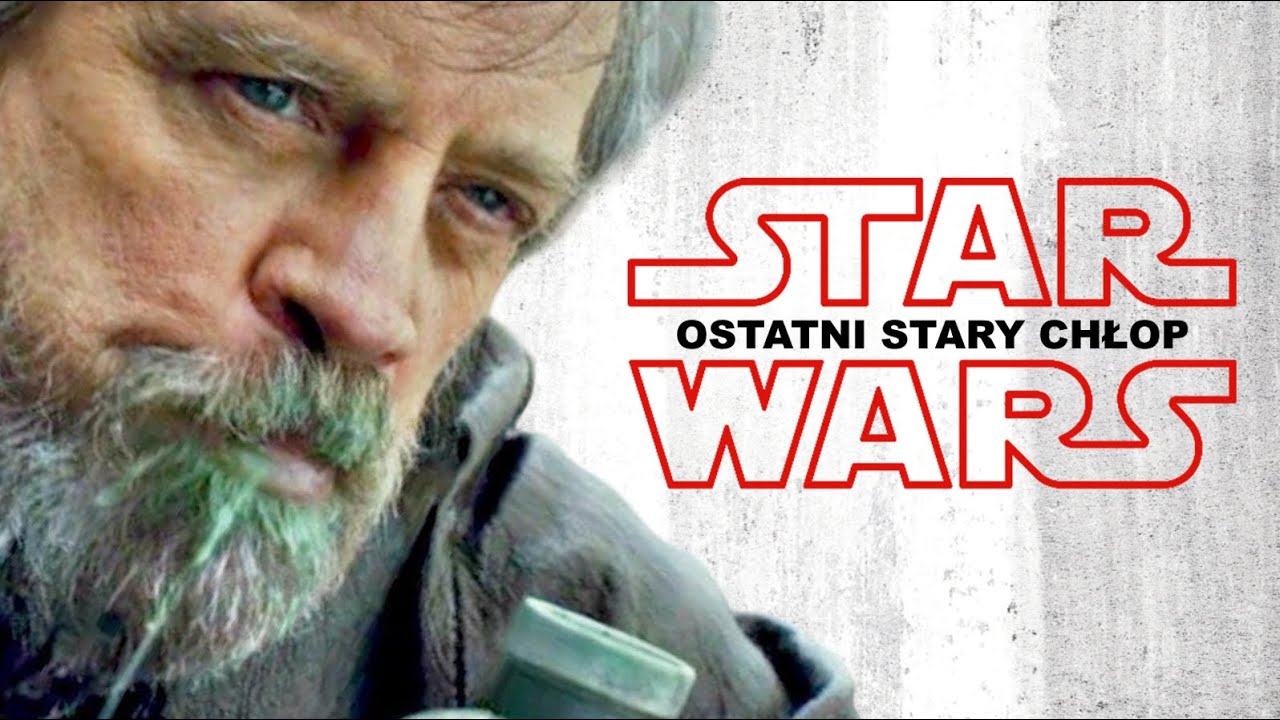 Stary chłop musi - Gwiezdne wojny: Ostatni Jedi po latach
