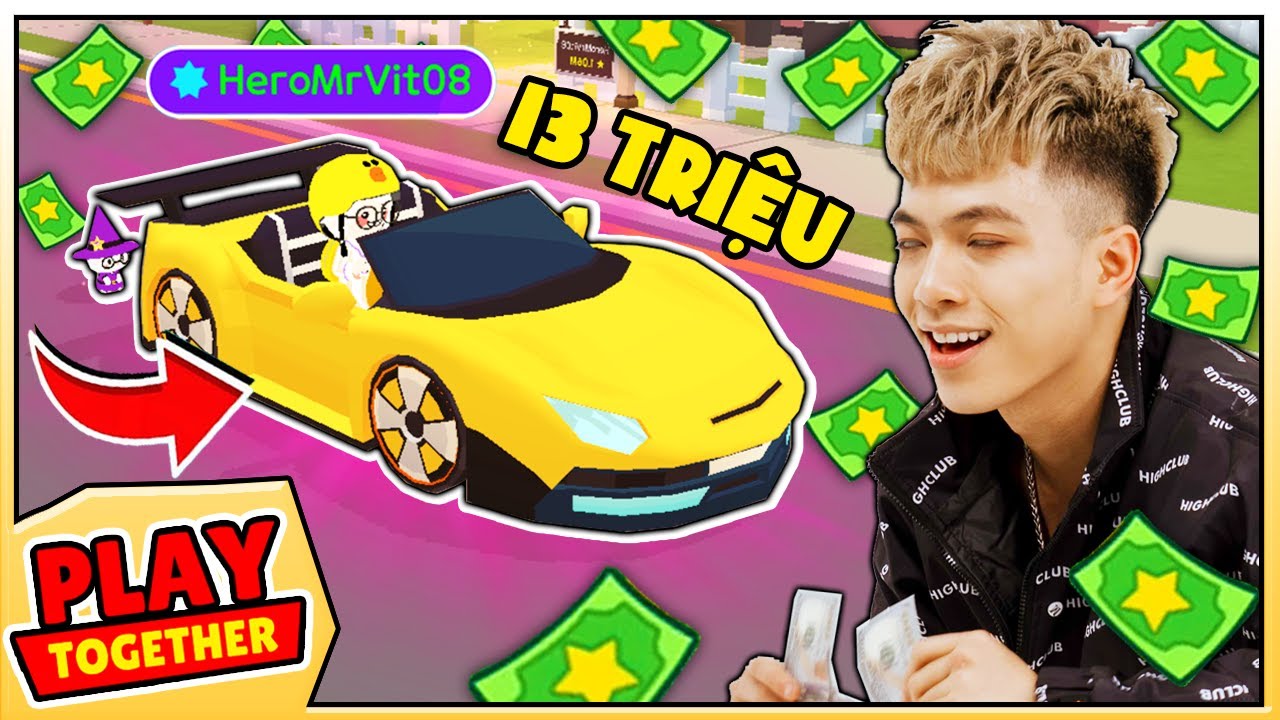 MrVit CHƠI LỚN Mua Si&ecirc;u Xe 13 TRIỆU mừng N&Uacute;T KIM CƯƠNG Play Together !!!
