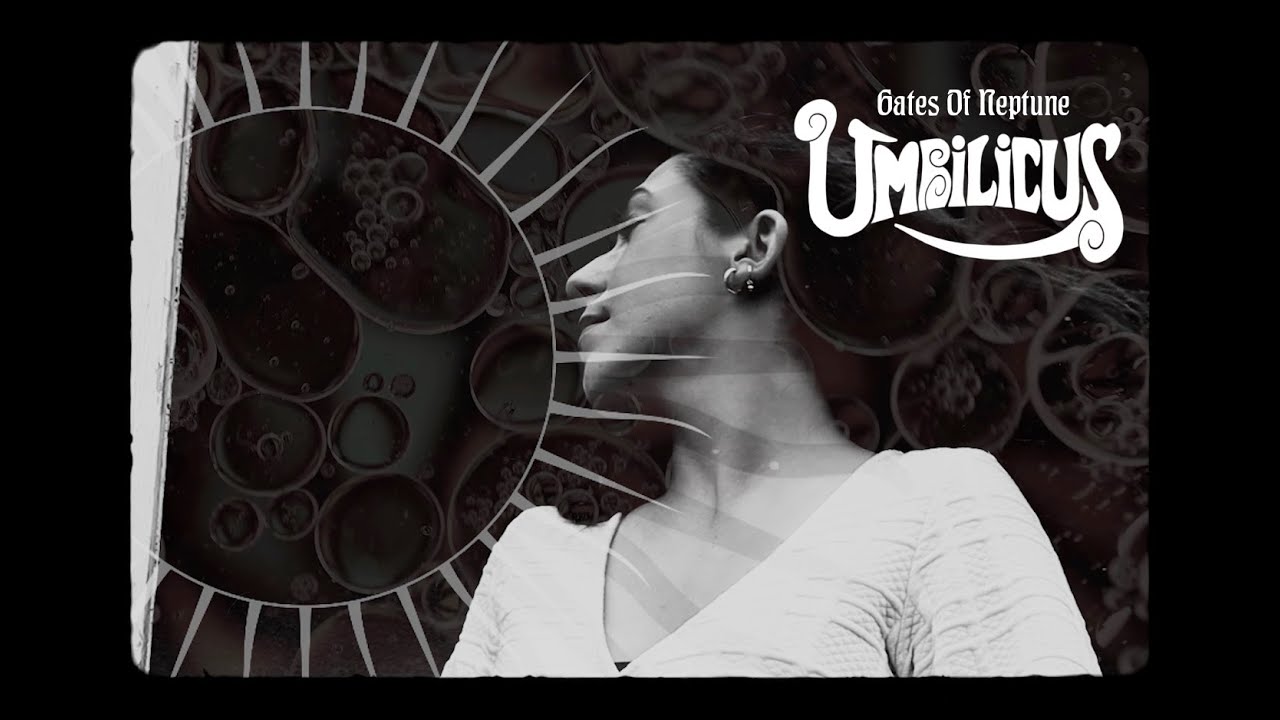 Umbilicus - Gates Of Neptune official video