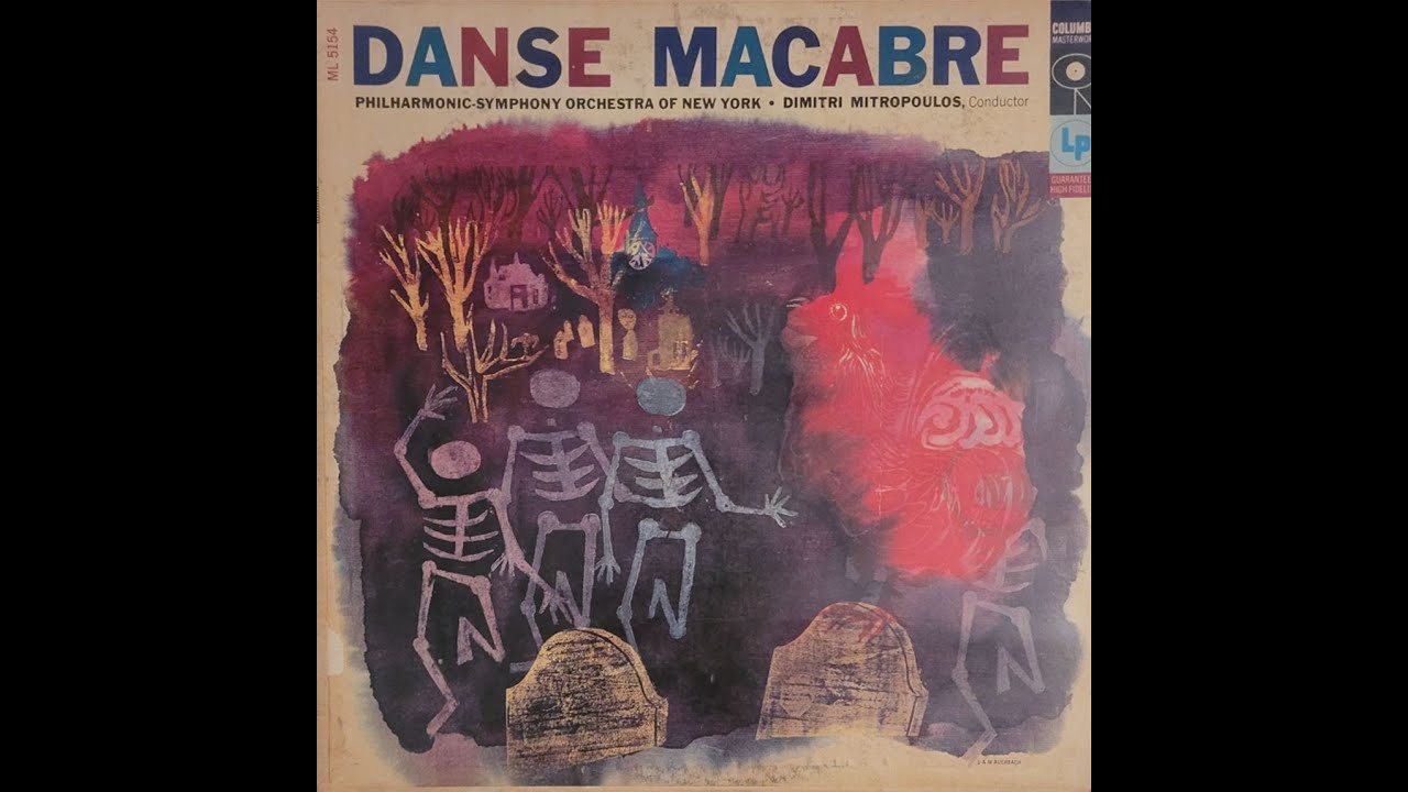 Saint Sa&euml;ns, Philharmonic Symphony Orchestra of New York, Dimitri Mitropoulos - Danse Macabre