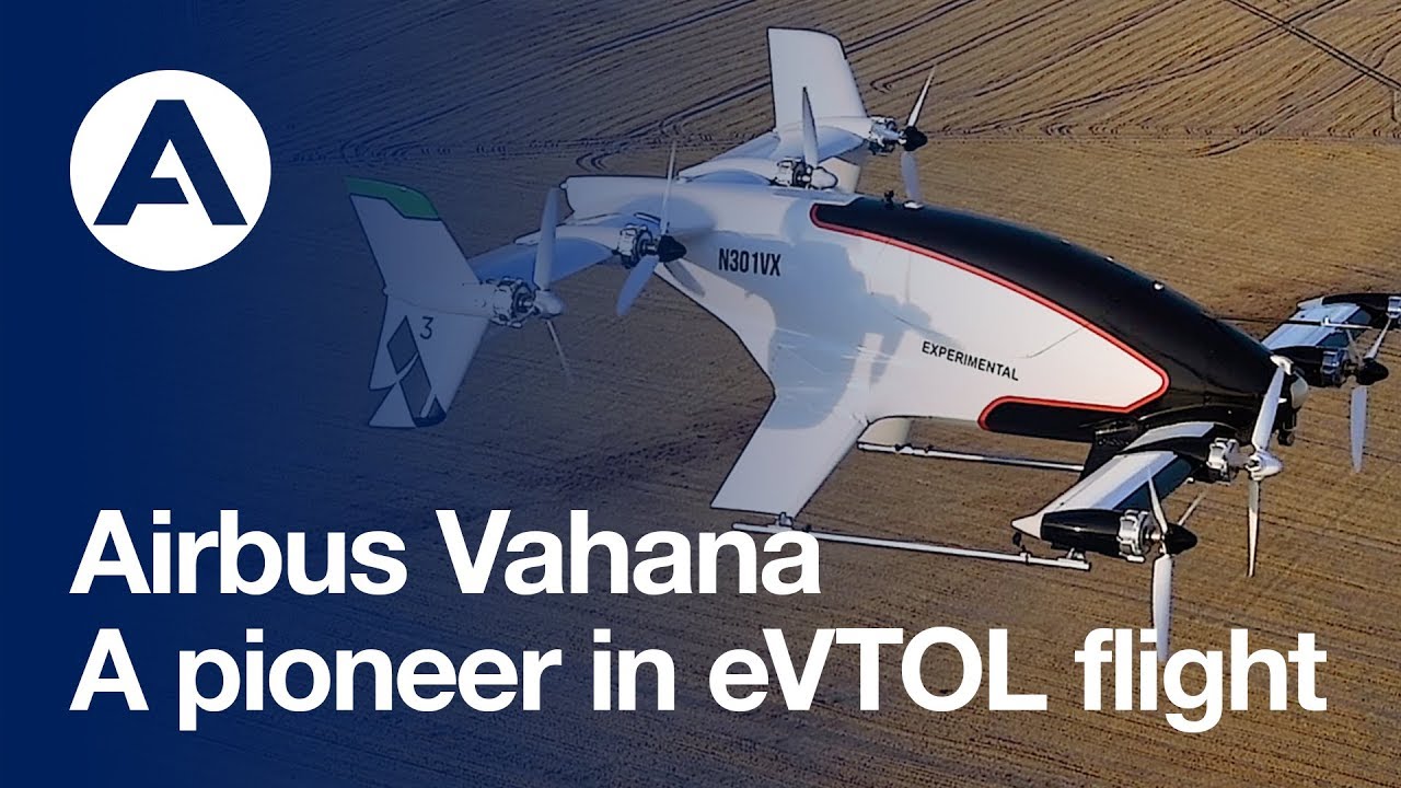 Airbus' Vahana, a pioneer in eVTOL flight