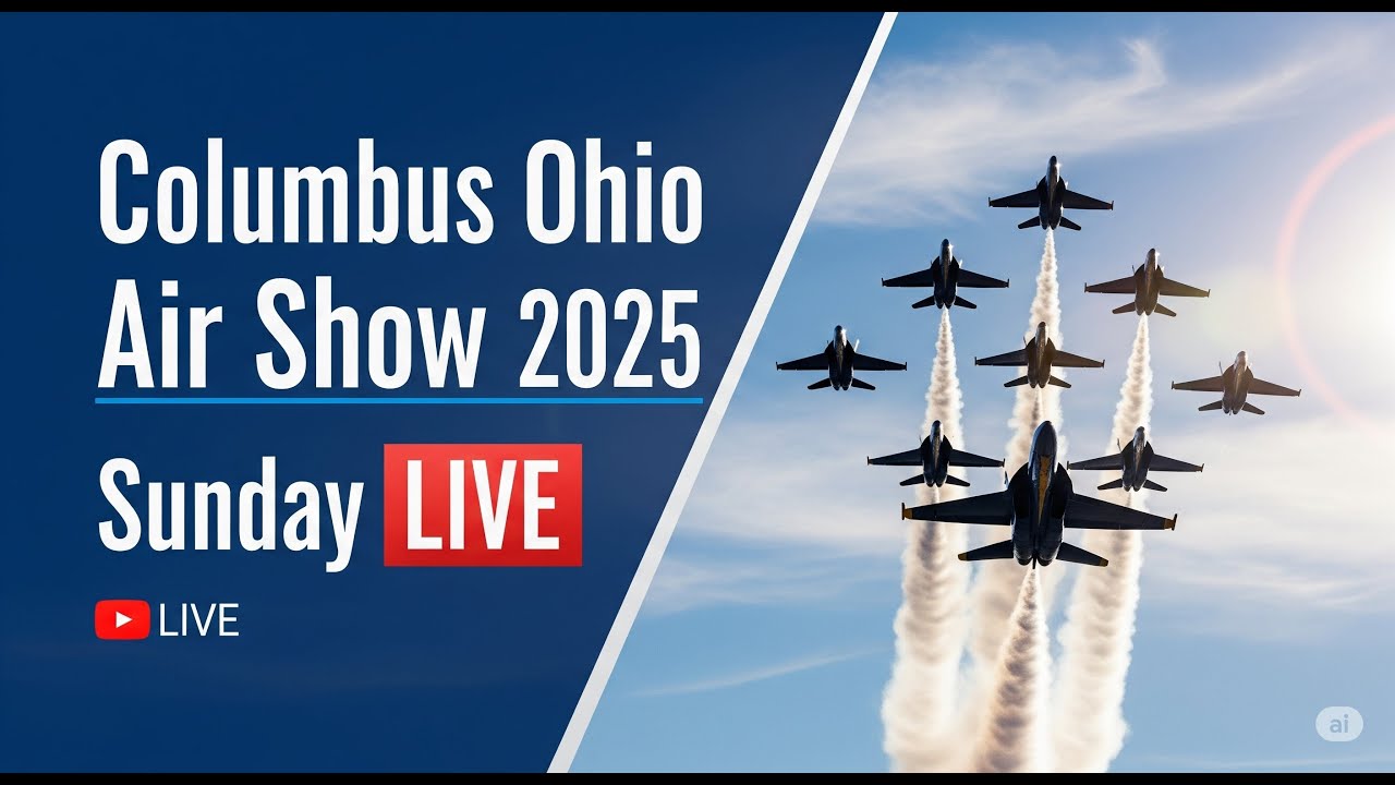 LIVE: Columbus Ohio Air Show 2025 (Sunday)