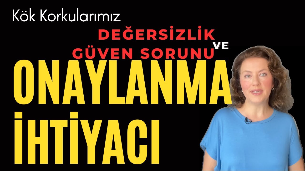 Neden Sürekli Onaylanma İhtiyacı Duyuyorum?