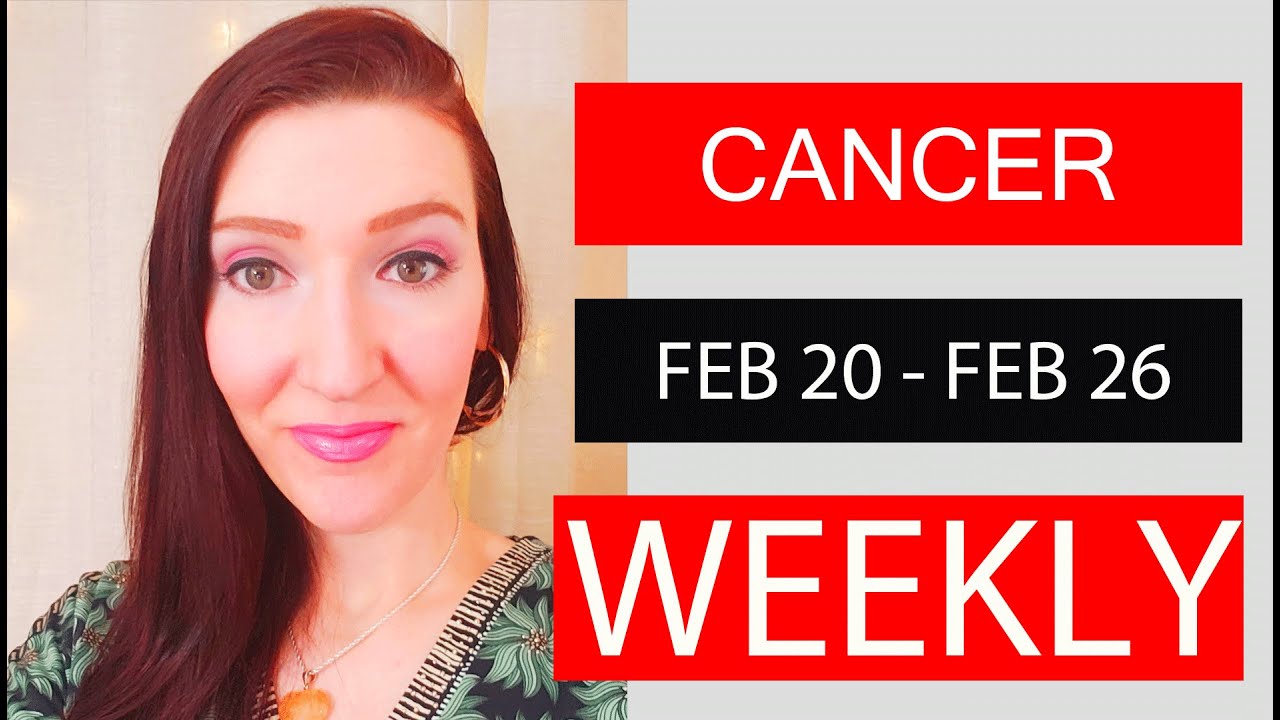 CANCER CONGRATS!!! THIS IS A ROMANIC OF A LIFE TIME!!! FEB 20 TO 26