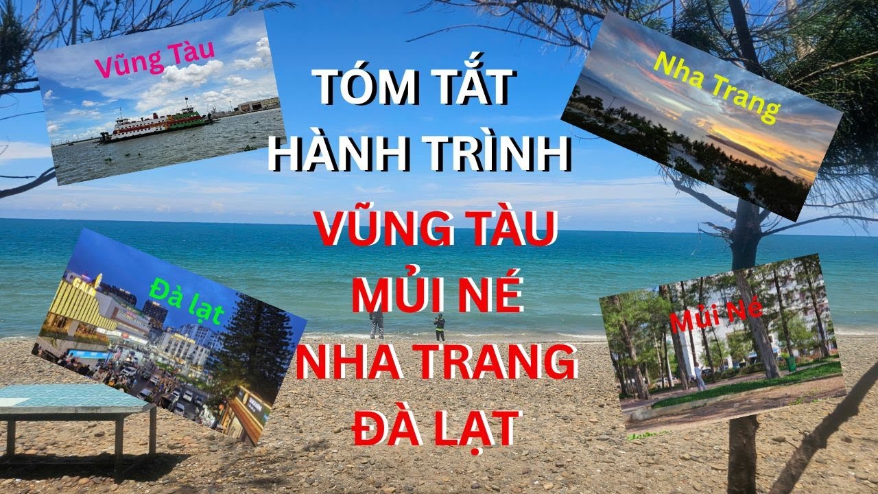 ĐỒNG TH&Aacute;P, VŨNG T&Agrave;U, MŨI N&Eacute;, NHA TRANG, Đ&Agrave; LẠT | TUỔI VỀ HƯU | T&Oacute;M TẮT LỊCH TR&Igrave;NH
