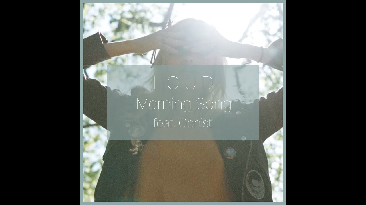 Adrian Loud feat. Genist - Morning Song