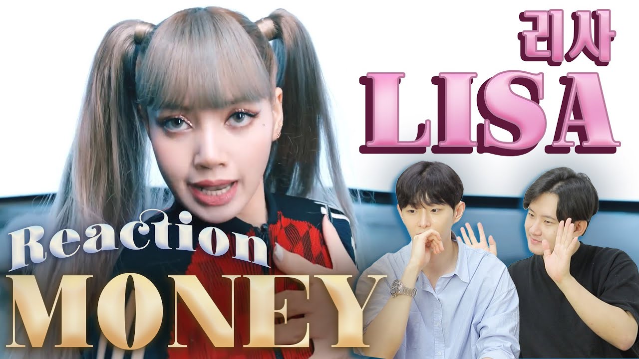 🔥korean reaction to blackpink lisa – money by lisa 리사 머니 리액션