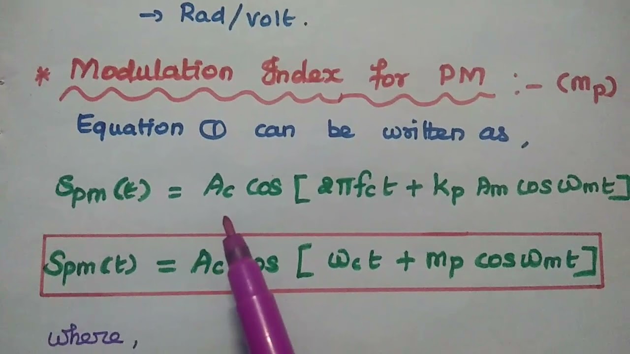 Phase Modulation - Modulation Index, Phase Deviation, Generation of PM and Signal Representation