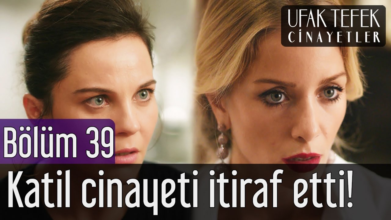 Ufak Tefek Cinayetler 39. Bölüm - Katil Cinayeti İtiraf Etti!