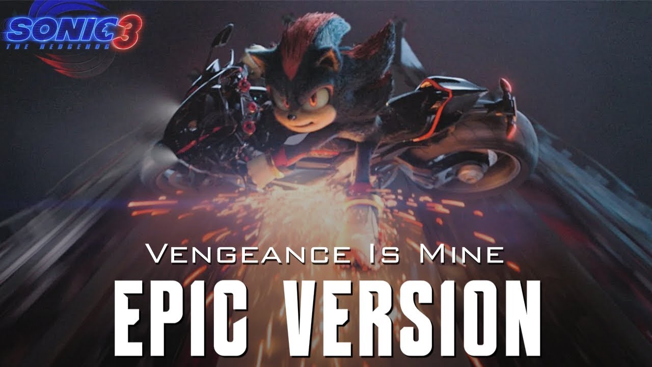 Sonic The Hedgehog 3 (2024) - Vengeance is Mine | EPIC CINEMATIC VERSION (Radical Highway)