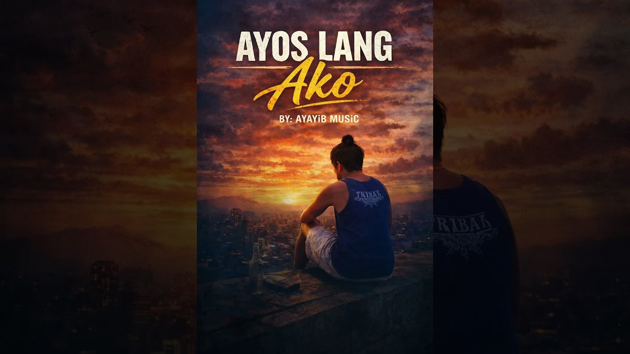OK LANG AKO BY:aYAYiB MUSiC
