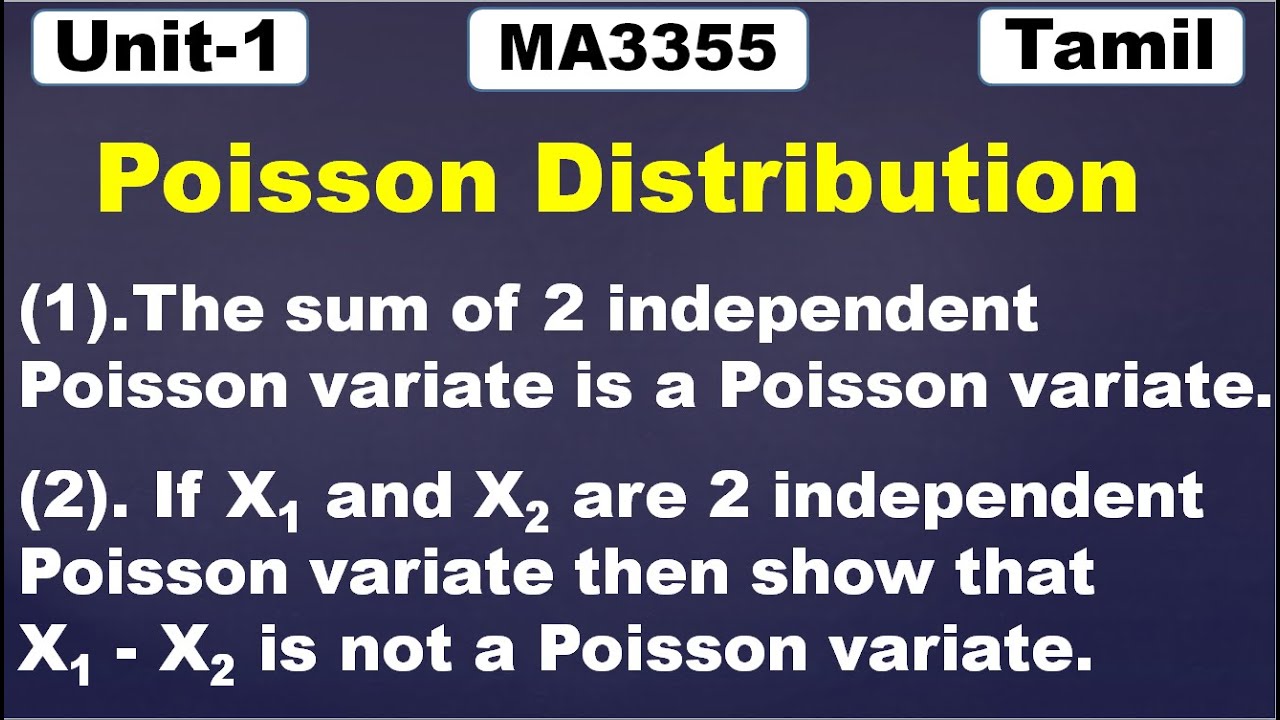 The sum of 2 independent Poisson variate is again a Poisson variate|X1 - X2 is not a Poisson variate