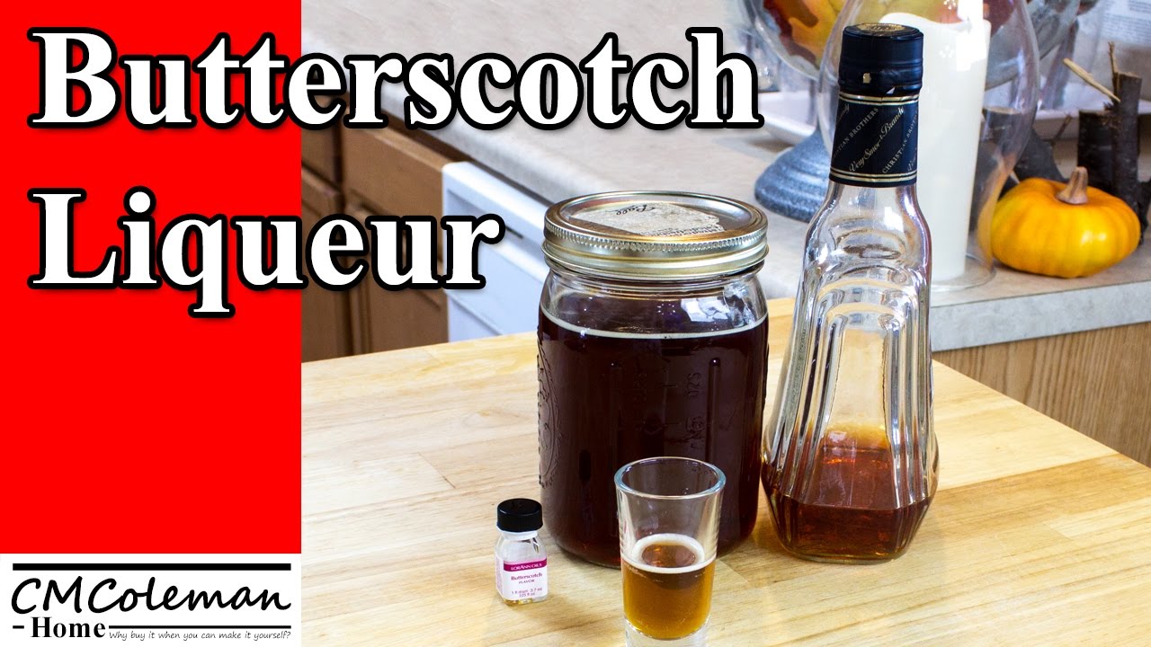 How To Make Butterscotch Liqueur
