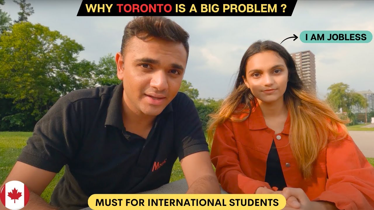 WHY TORONTO IS NOT A GOOD PLACE FOR INTERNATIONAL STUDENTS || PROBLEMS FOR STUDENTS IN CANADA 2023 |