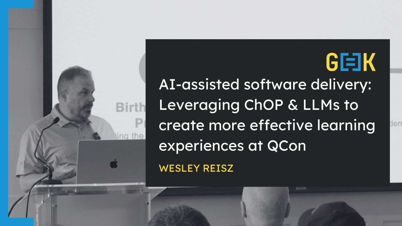 AI-assisted software delivery: Leveraging ChOP & LLMs to create more effective learning experiences
