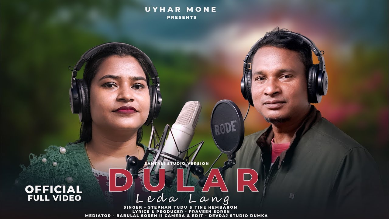 DULAR LEDA LANG//Stephen Tudu &Tina Hembrom//Full video song 2025-2026//Santhali shoray video song 