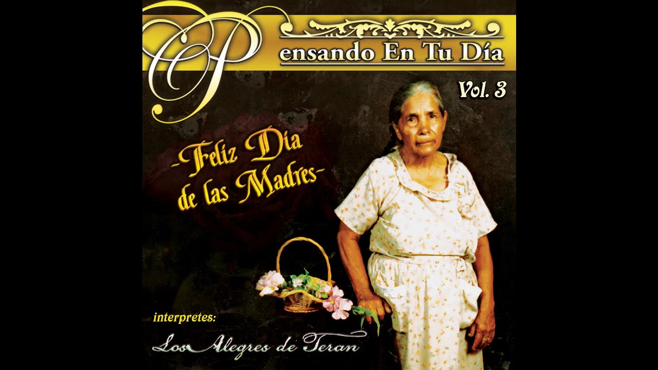Los Alegres de Teran - No Sufras Madre