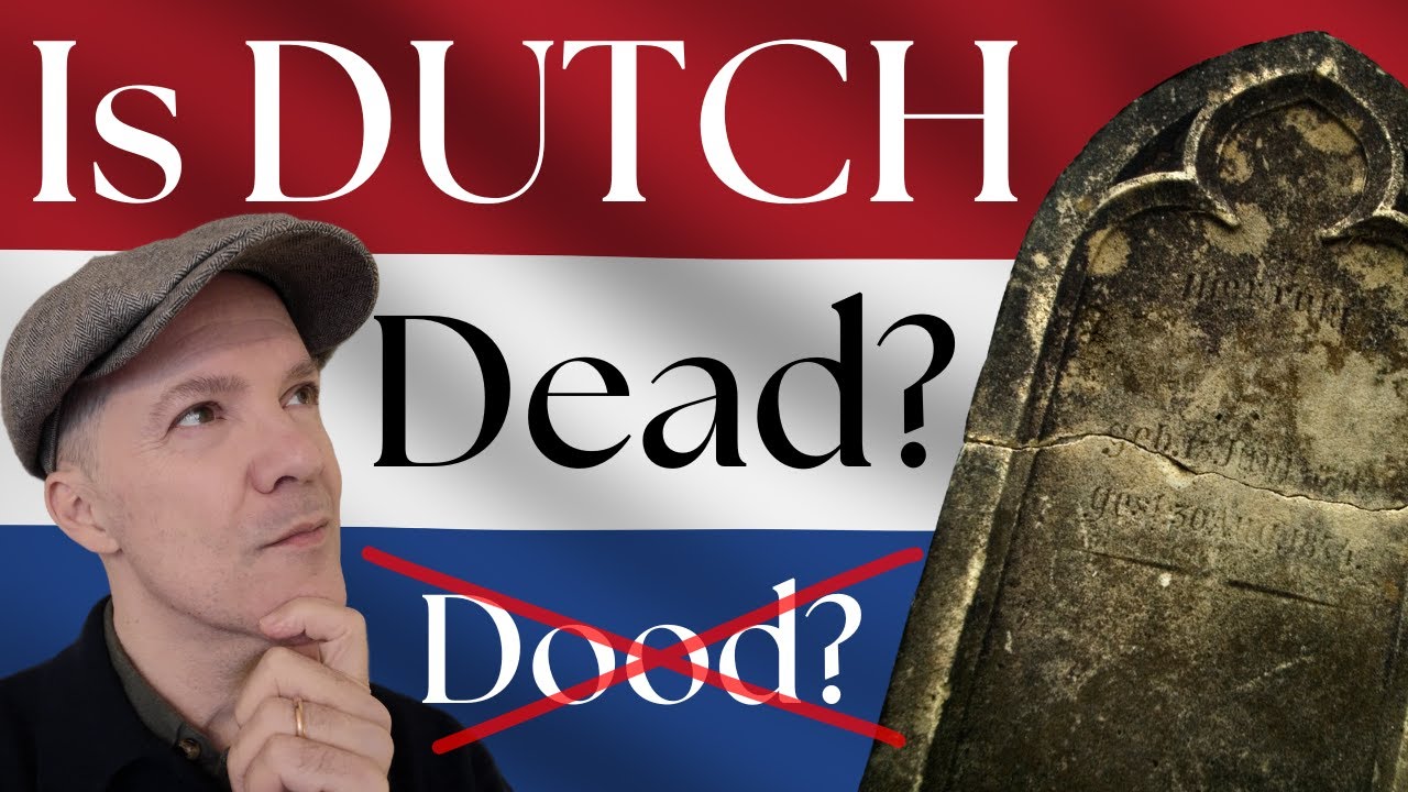 Is the Dutch Language Dying? | Will it Survive the English Invasion?