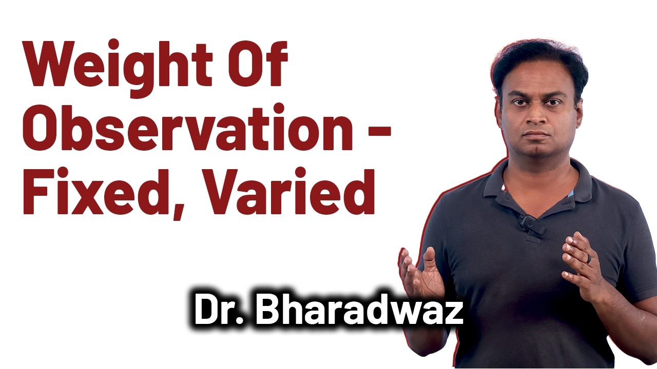 Weight of Observation - Equal or Fixed Weight, Unequal or Varied Weight  | Homeopraxis Academy