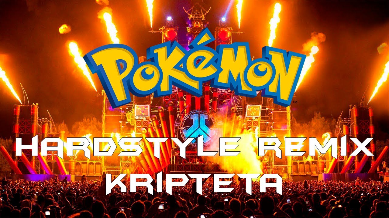 Pokémon Opening Español (Kripteta Hardstyle Remix)