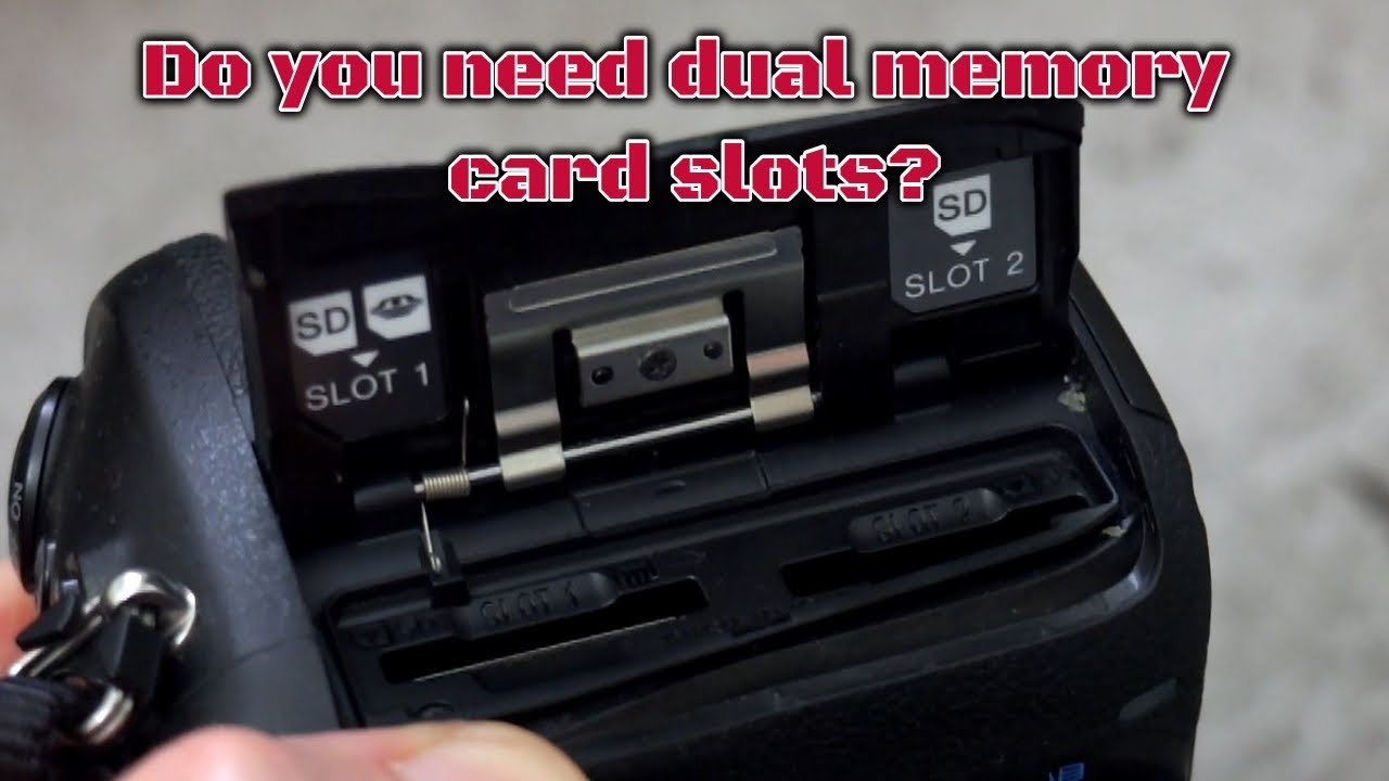Dual memory card slots, do you need them?