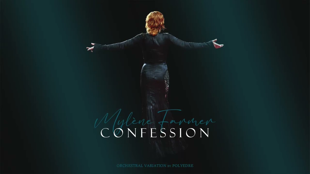 Mylène Farmer - Confession (Orchestral Variation) by Polyedre