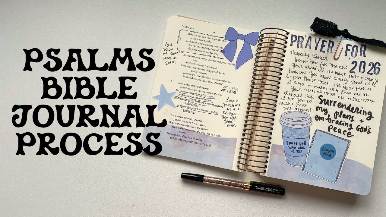 Psalms Bible Journal Process: Prayer for 2026 | Creative Faith & Co.