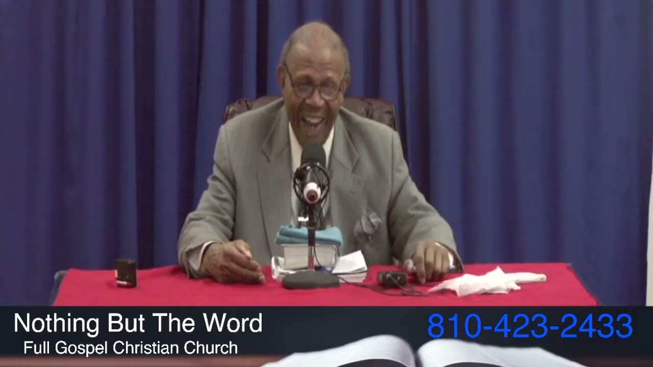 040223 Nothing But The Word Full Gospel Christian Church  Pastor Dr, James L  Wheeler