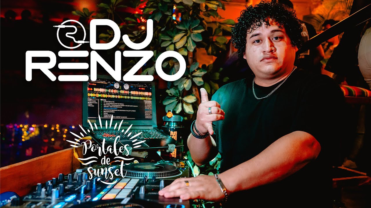 Sunset Party #001 - DJ RENZO  | Brickelll, Mírame, Guayabito, Explosion de Iquitos, Salsa, Cumbia