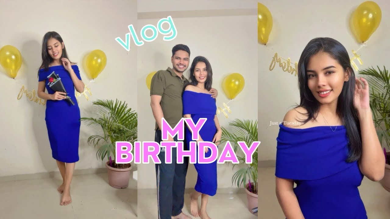 A simple Birthday,full of love ✨|Birthday vlog